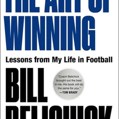 The Art of Winning: Lessons from My Life in Football