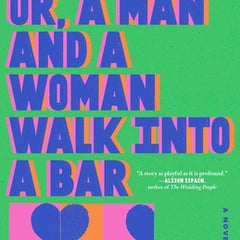 Maggie; Or, a Man and a Woman Walk Into a Bar