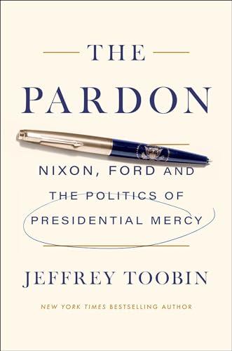The Pardon: The Politics of Presidential Mercy