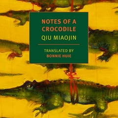 Notes of a Crocodile