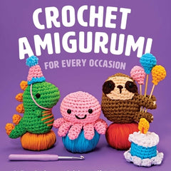 Crochet Amigurumi for Every Occasion: 21 Easy Projects to Celebrate Life's Happy Moments (the Woobles Crochet)