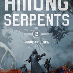 Among Serpents