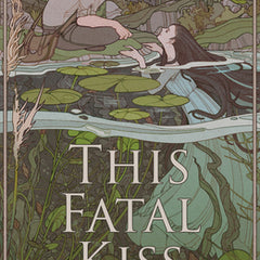 This Fatal Kiss
