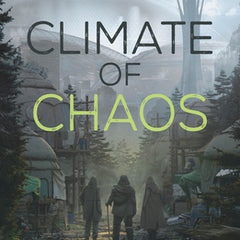 Climate of Chaos