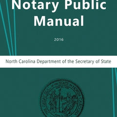 North Carolina Notary Public Manual, 2016
