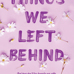 Things We Left Behind