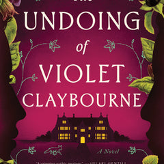 The Undoing of Violet Claybourne