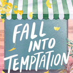 Fall Into Temptation