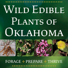 Wild Edible Plants of Oklahoma