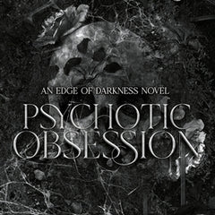Psychotic Obsession
