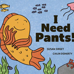 I Need Pants!