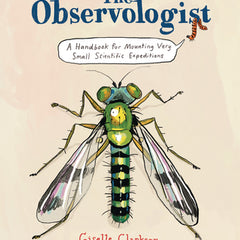 The Observologist: A Handbook for Mounting Very Small Scientific Expeditions