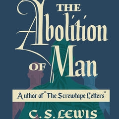 The Abolition of Man