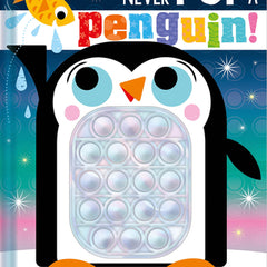 Never Pop a Penguin!