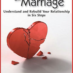 The ADHD Effect on Marriage: Understand and Rebuild Your Relationship in Six Steps