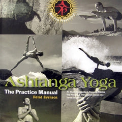 Ashtanga Yoga: The Practice Manual