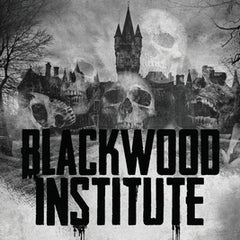 Blackwood Institute: The Complete Trilogy