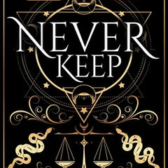 Never Keep (Book 1 in the Sins of the Zodiac Series)