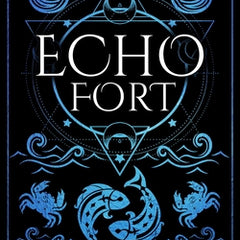 Echo Fort (Book 2 in the Sins of the Zodiac Series)