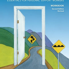 Integrating a Palliative Approach Workbook 2nd Edition, Revised: Essentials For Personal Support workers