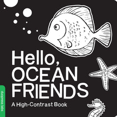 Hello, Ocean Friends: A Black-And-White Board Book for Babies That Helps Visual Development