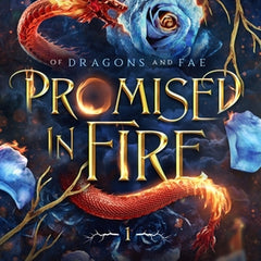 Promised in Fire
