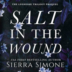 Salt in the Wound: A dark enemies to lovers romance