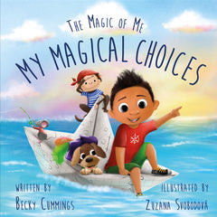 My Magical Choices: Deluxe Jacketed Edition