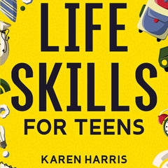 Life Skills for Teens