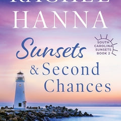 Sunsets & Second Chances