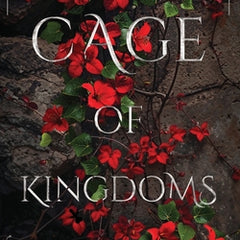 A Cage of Kingdoms
