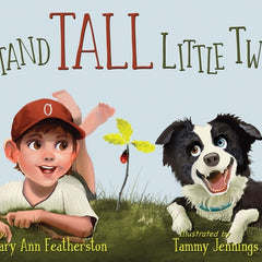 Stand Tall Little Twig
