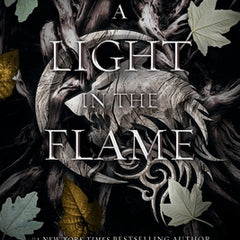A Light in the Flame: A Flesh and Fire Novel
