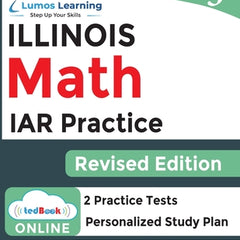 Illinois Assessment of Readiness (IAR) Test Practice: 3rd Grade Math Practice Workbook and Full-length Online Assessments: Illinois Test Study Guide
