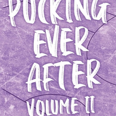 Pucking Ever After: Vol 2