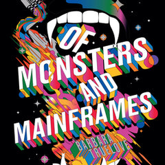 Of Monsters and Mainframes