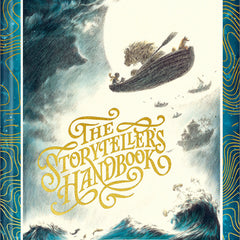 The Storyteller's Handbook: 52 Illustrations to Inspire Your Own Tales and Adventures