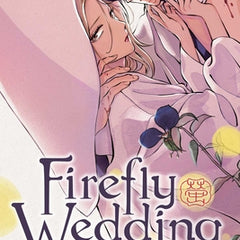 Firefly Wedding, Vol. 1