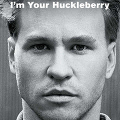 I'm Your Huckleberry