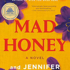 Mad Honey: A GMA Book Club Pick
