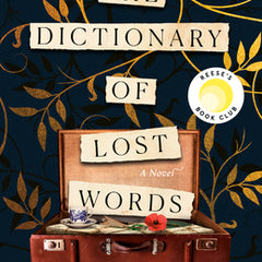 The Dictionary of Lost Words: Reese's Book Club