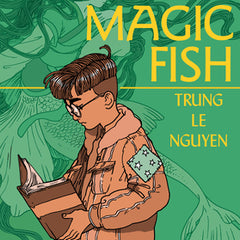 The Magic Fish: (A Graphic Novel)