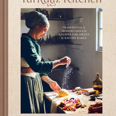 Turkuaz Kitchen: Traditional and Modern Dough Recipes for Sweet and Savory Bakes: A Baking Book