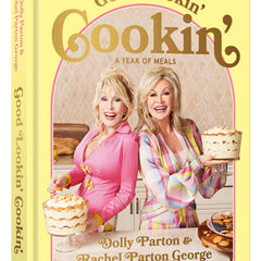 Good Lookin' Cookin': A Year of Meals - A Lifetime of Family, Friends, and Food [A Cookbook]