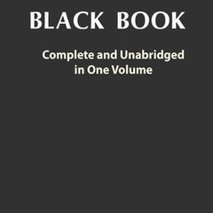 Improvised Munitions Black Book: Complete and Unabridged in One Volume: Complete and Unabridged in One Volume
