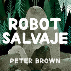 Robot Salvaje / The Wild Robot