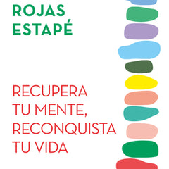 Recupera Tu Mente, Reconquista Tu Vida