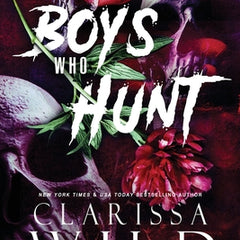 Boys Who Hunt: Dark RH Bully Romance