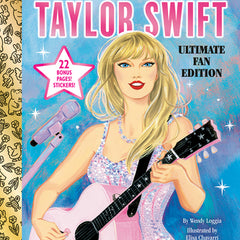 Taylor Swift Ultimate Fan Edition Little Golden Book Biography: 22 Bonus Pages! Stickers!