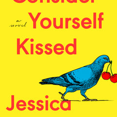 Consider Yourself Kissed